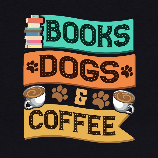 Books Dogs and Coffee Adorable Book Lover Obsessed by theperfectpresents